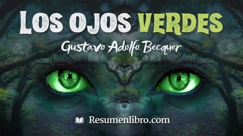 Los Ojos Verdes De Gustavo Adolfo B Cquer Resumen Y An Lisis Youtube