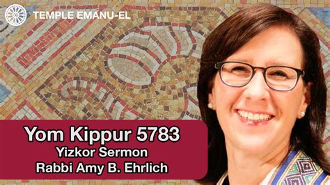 Yom Kippur Yizkor Sermon By Rabbi Ehrlich Experience Temple