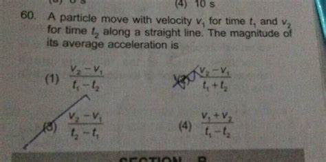 A Particle Moves Along A Straight Line And Its Velocity Depends On Time