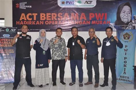 Tahun Berkiprah Di Kegiatan Kemanusiaan Act Jabar Gandeng Pwi