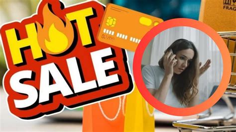 Profeco Si No Llegan Tus Compras Del Hot Sale Esto Es Lo Que Debes Hacer El Ma Ana De