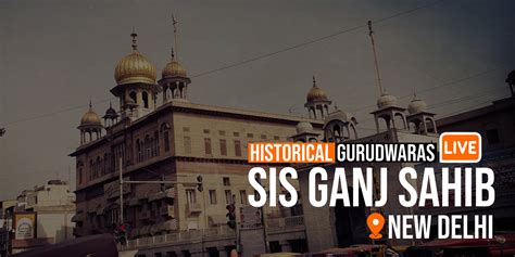 Live Kirtan From Sri Sis Ganj Sahib Shri Guru Granth Sahib Ji