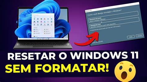 COMO RESETAR O WINDOWS 11 PARA O PADRÃO DE FÁBRICA Sem disco de