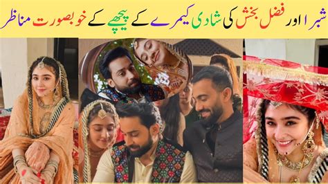 Shibra And Fazal Bakhsh Wedding BTS Ishq Murshid Behind The Scene