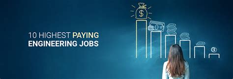 Top 10 Highest Paying Engineering Jobs Field Engineer