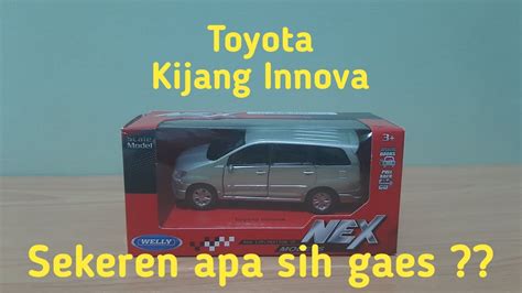 Beli Mobil Mainan Toyota Kijang Innova WELLY NEX Sekeren Apa Sih