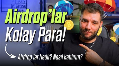 Airdrop lar nedir Nasıl para kazanılır Kripto Para Piyasa Analizi