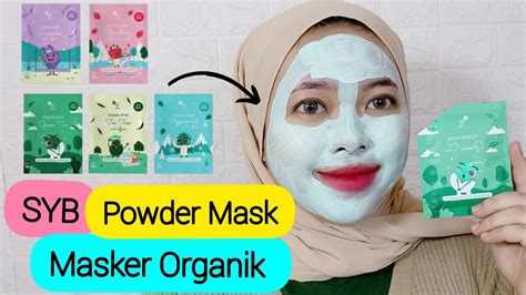 review syb masker organik powder mask syb  vapinka makeup youtube
