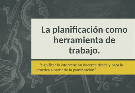 Pptx La Planificaci N Como Herramienta De Trabajo Dokumen Tips