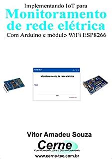 Implementando Iot Para Monitoramento De Rede El Trica Arduino E