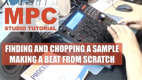 Akai Mpc Studio Week Finding Chopping Samples Making A Beat