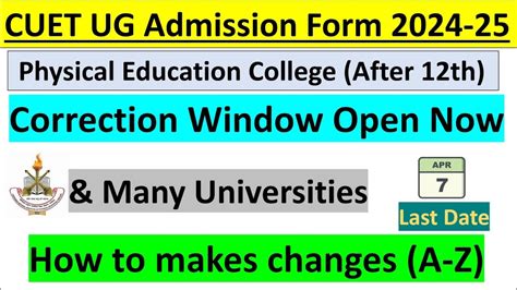 Cuet Ug Correction Window How To Do Changes And Add More