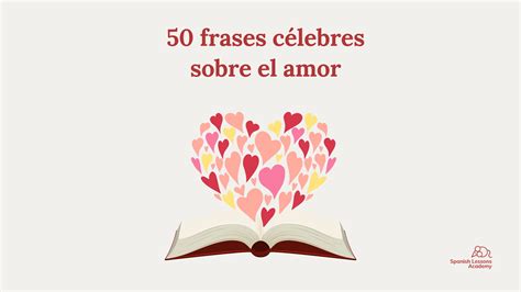 50 Frases De Escritores Sobre El Amor