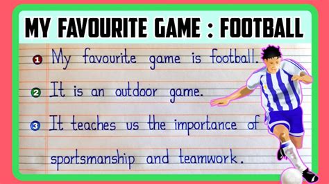 5 Line Essay On My Favourite Game Footballmy Favourite Game Football