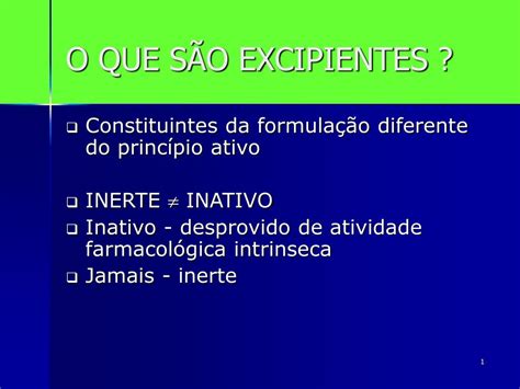 Excipientes O Que É - PPT - O QUE SÃO EXCIPIENTES ? PowerPoint Presentation, free download ...
