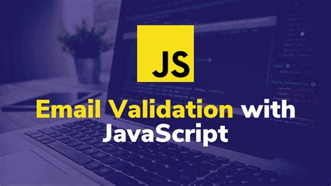 Email Validation With JavaScript HereWeCode