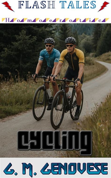 Cycling A Gay Gouine Short Story Flash Tales Homoerotic Book