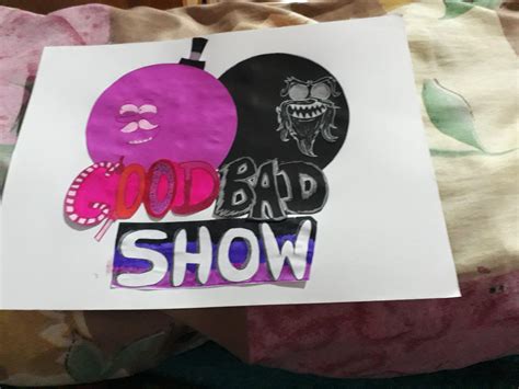 Good Bad Show By Johanablackmoon On Deviantart