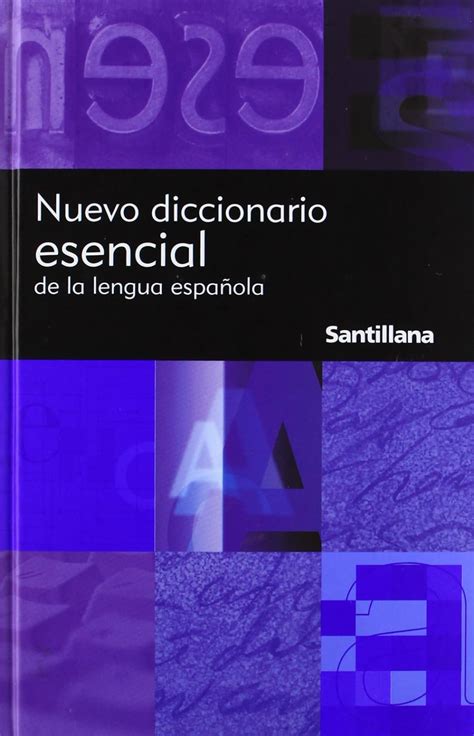 Nuevo Diccionario Esencial De La Lengua Espanola Reference