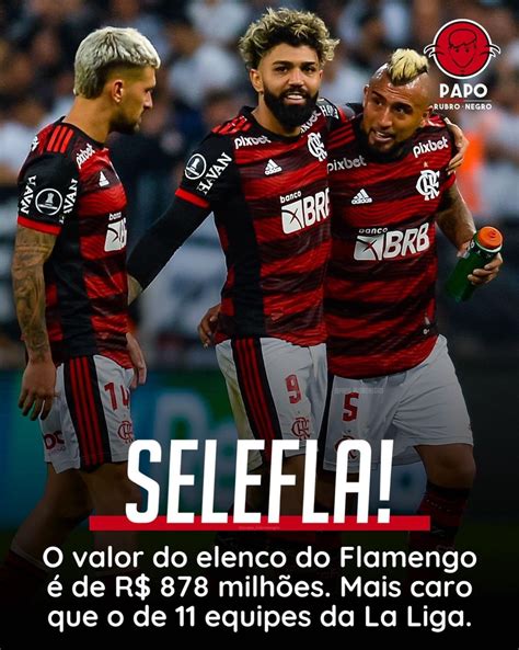 Central Do Flamengo On Twitter Flamengo Tem O Elenco Avaliado Em