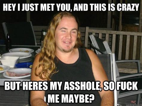 HEY I Just Met You And This Is Crazy But Heres My Asshole So Fuck Me Maybe Charming Charlie