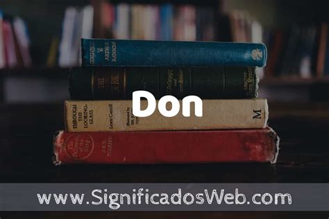 Concepto De Don ️¿que Es Definición Y Significado