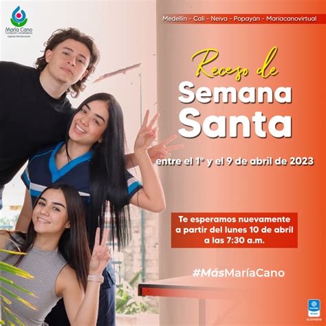 Receso De Semana Santa Maria Cano