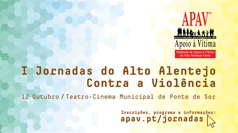 I Jornadas Do Alto Alentejo Contra A ViolÊncia Tudobem Alentejo