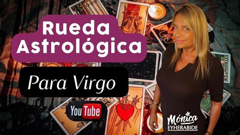 Rueda Astrologica Tarot Para Virgo Del Mayo Al De Junio Virgo