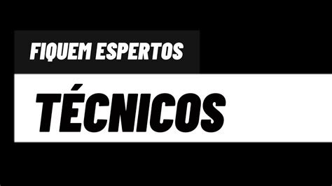 FIQUEM ESPERTOS TECNICOS YouTube