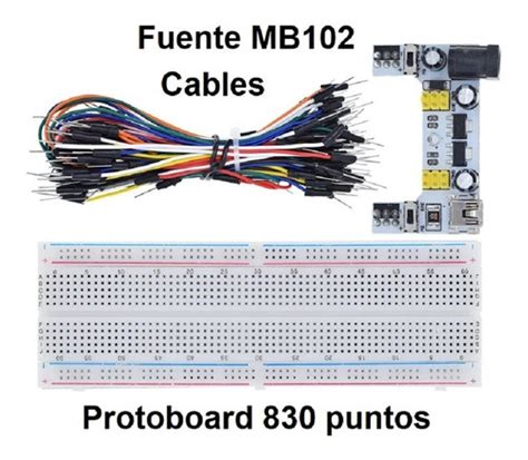 Kit Protoboard 830 Pts Fuente Mb102 Mini Usb Cables Cuotas Sin