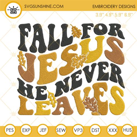 Fall For Jesus Embroidery Design Autumn Christian Fall Embroidery