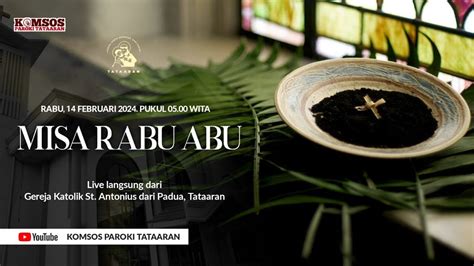 Misa Rabu Abu Rabu Februari Pukul Wita Youtube