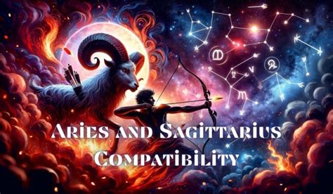 Aries And Sagittarius Compatibility Percentage Strengths And Challenges