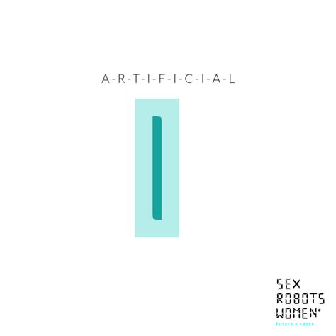 Sex Robots Women Zukunft Tabu Erfolgsfaktor Frau E V