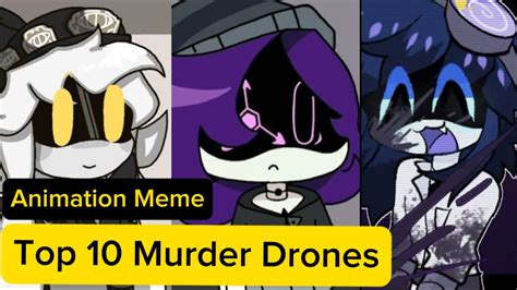 Top 10 Murder Drones Animation Meme Youtube