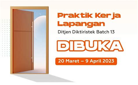 Pendaftaran Program Praktik Kerja Lapangan Ditjen Diktiristek Batch 13