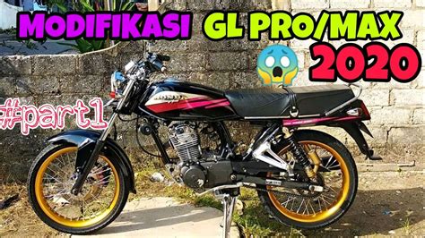 Inspirasi Modifikasi GL PRO NEOTECH GL MAX Terbaru 2020 Part1 GL