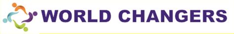 world changers network creating  affecting  world