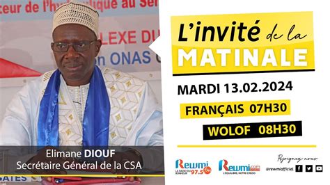 Invite de la Matinale Avec Elimane DIOUF SG de la CSA 13 Février 2024