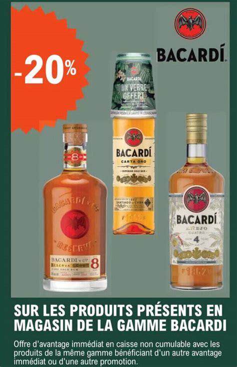 Promo Sur Les Produits Pr Sents En Magasin De La Gamme Bacardi Chez E