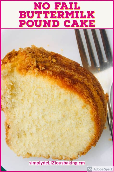 Vanilla Buttermilk Pound Cake A Simple Old Fashioned Recipe Recipe Easy Baking Easy To