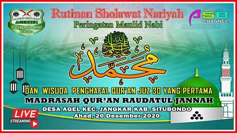 Live Rutinan Sholawat Nariyah Peringatan Maulid Nabi Muhammad Saw