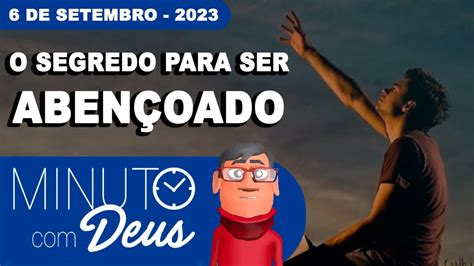 O SEGREDO PARA SER ABENÇOADO MINUTO DEUS YouTube