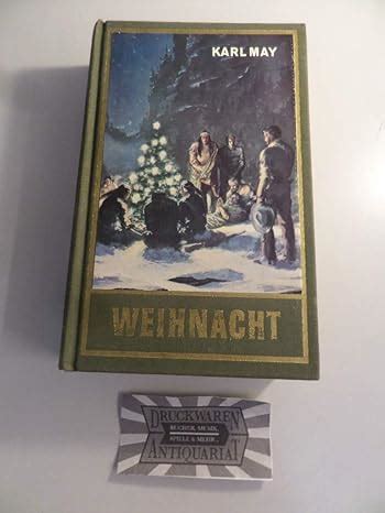 Weihnacht Band Der Gesammelten Werke Karl May Amazon De B Cher