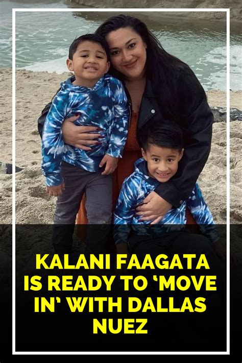 Day Fiance Kalani Faagata Is Ready To Move In With Dallas Nuez