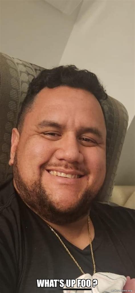 whats  foo meme generator