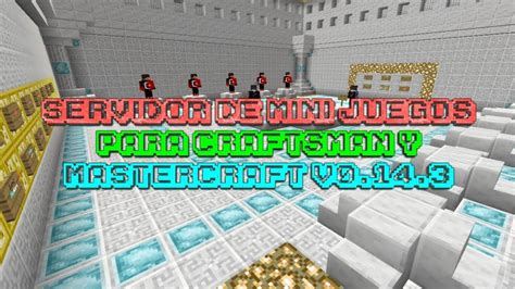 Servidor De Mini Juegos Para Craftsman Y Mastercraft V Youtube