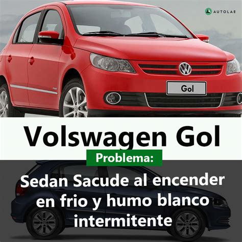 Volkswagen Gol Sedan Sacude al encender en frío y humo blanco