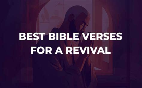 Best Bible Verses For A Revival - bibleconclusions.com